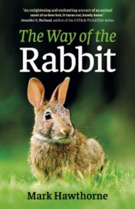 Hawthorne |  The Way of the Rabbit | eBook | Sack Fachmedien