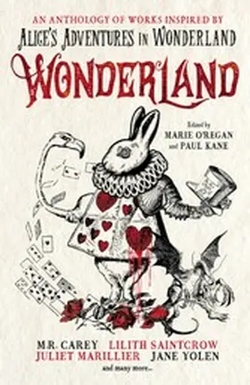 Carey / Slatter / O'Regan |  Wonderland: An Anthology | eBook | Sack Fachmedien