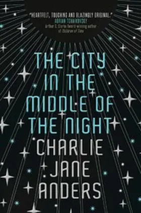 Anders |  The City in the Middle of the Night | eBook | Sack Fachmedien
