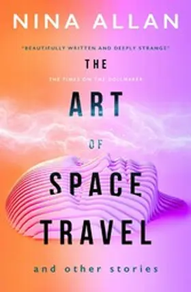 Allan |  The Art of Space Travel and Other Stories | eBook | Sack Fachmedien