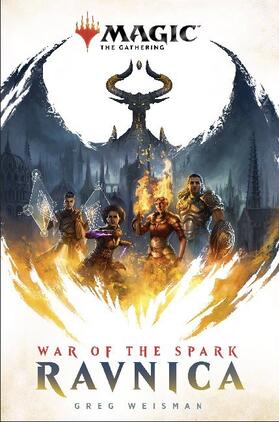 Weisman |  Magic: The Gathering: Ravnica - The War of the Spark | Buch |  Sack Fachmedien