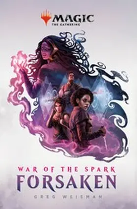 Weisman |  War of the Spark: Forsaken | eBook | Sack Fachmedien