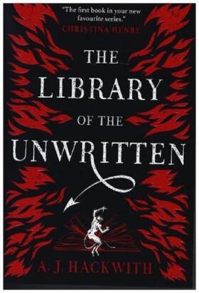 Hackwith |  The Library of the Unwritten | Buch |  Sack Fachmedien