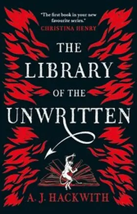 Hackwith |  The Library of the Unwritten | eBook | Sack Fachmedien