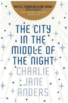 Anders |  The City in the Middle of the Night | Buch |  Sack Fachmedien