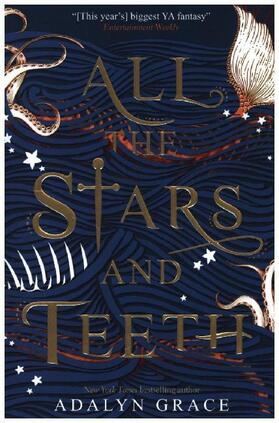 Grace |  All the Stars and Teeth | Buch |  Sack Fachmedien