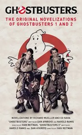 Mueller / Naha |  Ghostbusters - The Original Movie Novelizations Omnibus | eBook | Sack Fachmedien