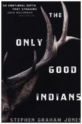 Jones | The Only Good Indians | Buch | 978-1-78909-529-6 | www2.sack.de