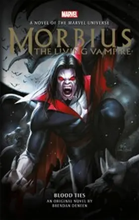 Daneen |  Morbius: The Living Vampire - Blood Ties | eBook | Sack Fachmedien