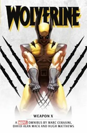 Cerasini / Matthews / Mack |  Marvel classic novels - Wolverine: Weapon X Omnibus | eBook | Sack Fachmedien