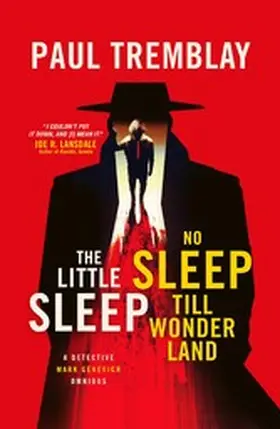 Tremblay |  The Little Sleep and No Sleep Till Wonderland omnibus | eBook | Sack Fachmedien