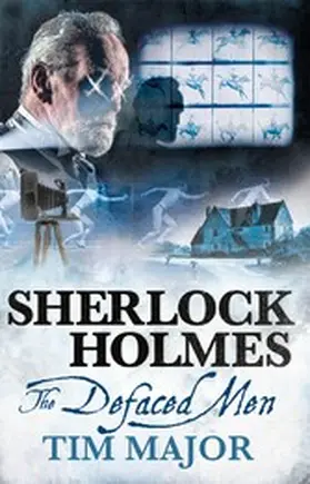 Major |  The New Adventures of Sherlock Holmes - The Defaced Men | eBook | Sack Fachmedien
