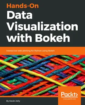 Jolly |  Hands-On Data Visualization with Bokeh | eBook | Sack Fachmedien