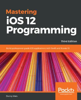 Wals |  Mastering iOS 12 Programming | eBook | Sack Fachmedien
