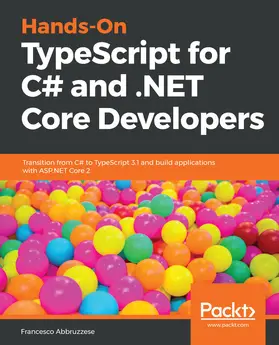 Abbruzzese |  Hands-On TypeScript for C# and .NET Core Developers | eBook | Sack Fachmedien