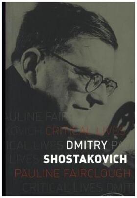 Fairclough |  Dmitry Shostakovich | Buch |  Sack Fachmedien