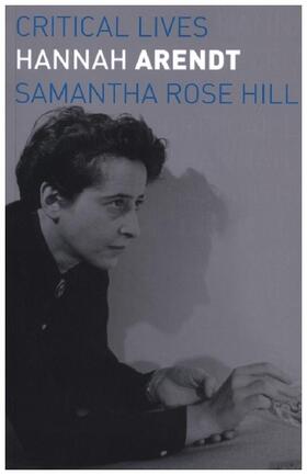 Hill |  Hannah Arendt | Buch |  Sack Fachmedien
