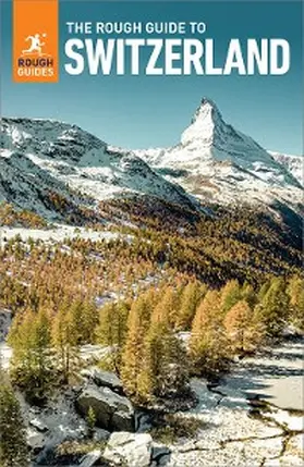 Guides |  The Rough Guide to Switzerland (Travel Guide eBook) | eBook | Sack Fachmedien