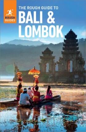 Guides |  The Rough Guide to Bali & Lombok (Travel Guide eBook) | eBook | Sack Fachmedien