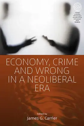 Carrier |  Economy, Crime and Wrong in a Neoliberal Era | Buch |  Sack Fachmedien