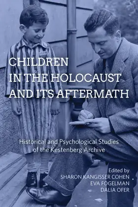 Cohen / Fogelman / Ofer |  Children in the Holocaust and its Aftermath | Buch |  Sack Fachmedien