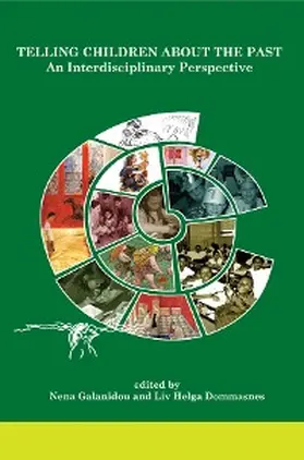 Galanidou / Dommasnes |  Telling Children About the Past | eBook | Sack Fachmedien
