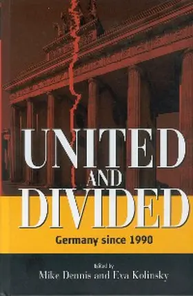 Dennis / Kolinsky |  United and Divided | eBook | Sack Fachmedien