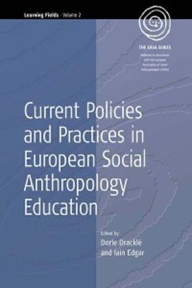 Dracklé / Edgar |  Current Policies and Practices in European Social Anthropology Education | eBook | Sack Fachmedien