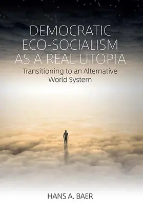 Baer |  Democratic Eco-Socialism as a Real Utopia | Buch |  Sack Fachmedien