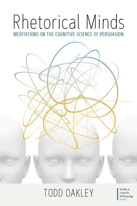 Oakley |  Rhetorical Minds | Buch |  Sack Fachmedien
