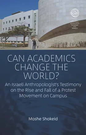 Shokeid |  Can Academics Change the World? | Buch |  Sack Fachmedien