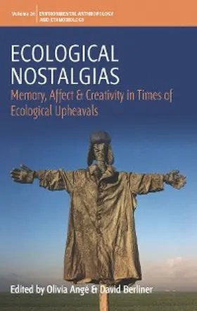 Angé / Berliner |  Ecological Nostalgias | eBook | Sack Fachmedien