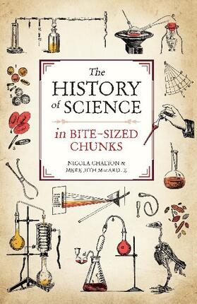 Macardle / Chalton |  The History of Science in Bite-sized Chunks | Buch |  Sack Fachmedien