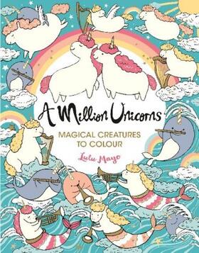 Mayo |  A Million Unicorns | Buch |  Sack Fachmedien
