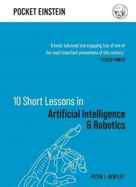 10 Short Lessons in Artificial Intelligence and Robotics | Buch | 978-1-78929-216-9 | www2.sack.de