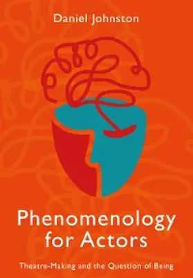 Johnston |  Phenomenology for Actors | eBook | Sack Fachmedien