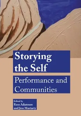 Adamson / Moriarty |  Storying the Self | eBook | Sack Fachmedien