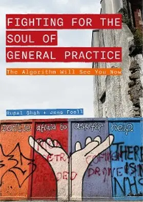 Shah / Foell |  Fighting for the Soul of General Practice | eBook | Sack Fachmedien