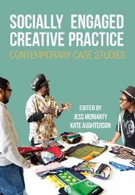 Moriarty / Aughterson |  Socially Engaged Creative Practice | eBook | Sack Fachmedien