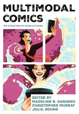 Gangnes / Murray / Round |  Multimodal Comics | eBook | Sack Fachmedien