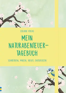 Hull / Hall |  Mein Naturabenteuer-Tagebuch | Sonstiges |  Sack Fachmedien