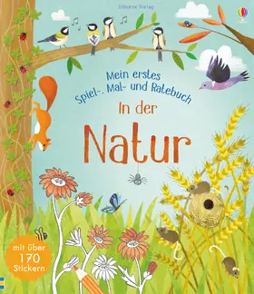 Gilpin |  Mein erstes Spiel-, Mal- und Ratebuch: In der Natur | Buch |  Sack Fachmedien