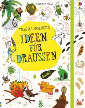 Maclaine / Bryan / Hull |  Tschüss Langeweile: Ideen für draußen | Buch |  Sack Fachmedien