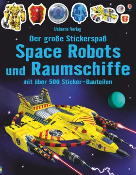 Tudhope |  Der große Stickerspaß: Space Robots und Raumschiffe | Buch |  Sack Fachmedien