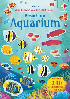 Watson |  Mein Immer-wieder-Stickerbuch: Besuch im Aquarium | Buch |  Sack Fachmedien