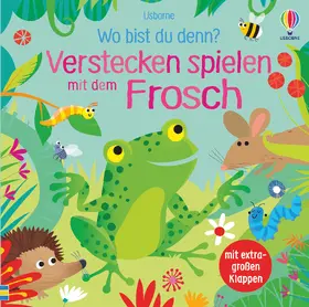 Taplin |  Wo bist du denn? Verstecken spielen mit dem Frosch | Buch |  Sack Fachmedien