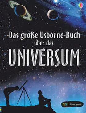 Miles / Smith |  MINT - Wissen gewinnt! Das große Usborne-Buch über das Universum | Buch |  Sack Fachmedien