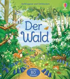 Lacey |  Aufklappen und Entdecken: Der Wald | Buch |  Sack Fachmedien