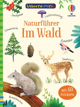Nolan |  Usborne Minis Naturführer: Im Wald | Buch |  Sack Fachmedien