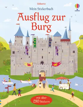 Wheatley |  Mein Stickerbuch: Ausflug zur Burg | Buch |  Sack Fachmedien